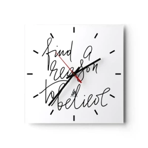 Reloj de pared - Reloj de vidrio - Una cita motivacional en estilo minimalista. - 30x30cm - Es posible - Decoración de pared moderna para salón y dormitorio ARTTOR