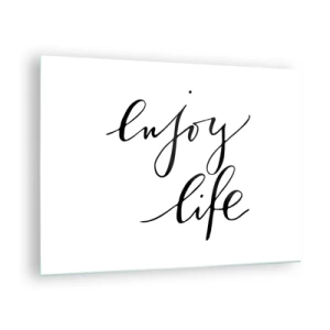 Cuadro sobre vidrio - Impresiones sobre Vidrio - Inscripción minimalista «Disfruta la vida» en negro sobre fondo blanco. - 70x50cm - Nada que añadir... - Decoración de pared moderna para salón y dormitorio ARTTOR
