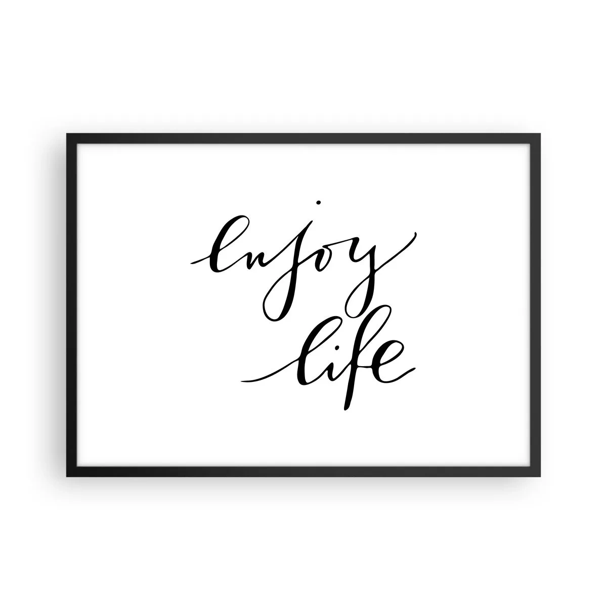Póster en marco negro - La cita "disfruta la vida" en caligrafía negra sobre fondo blanco. - 70x50cm - Nada que añadir... - Decoración de pared moderna para salón y dormitorio ARTTOR