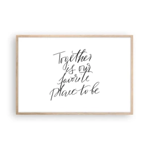 Póster en marco roble claro - ¿Tú también lo sientes? - 91x61 cm