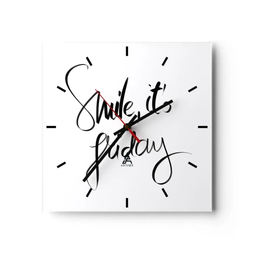 Reloj de pared - Reloj de vidrio - Letras en blanco y negro Sonríe, es viernes - 30x30cm - La verdadera alegría - Decoración de pared moderna para salón y dormitorio ARTTOR