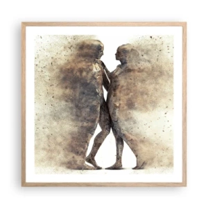 Póster en marco roble claro - Del polvo resurgieron para amar - 60x60 cm