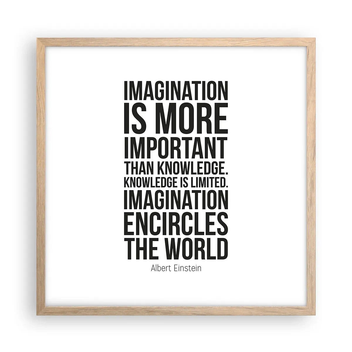 Póster en marco roble claro - Einstein, sobre el poder de la imaginación - 50x50 cm