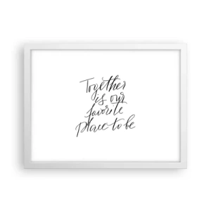 Póster en marco blanco - ¿Tú también lo sientes? - 40x30 cm