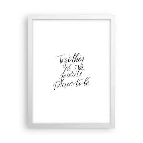 Póster en marco blanco - ¿Tú también lo sientes? - 30x40 cm