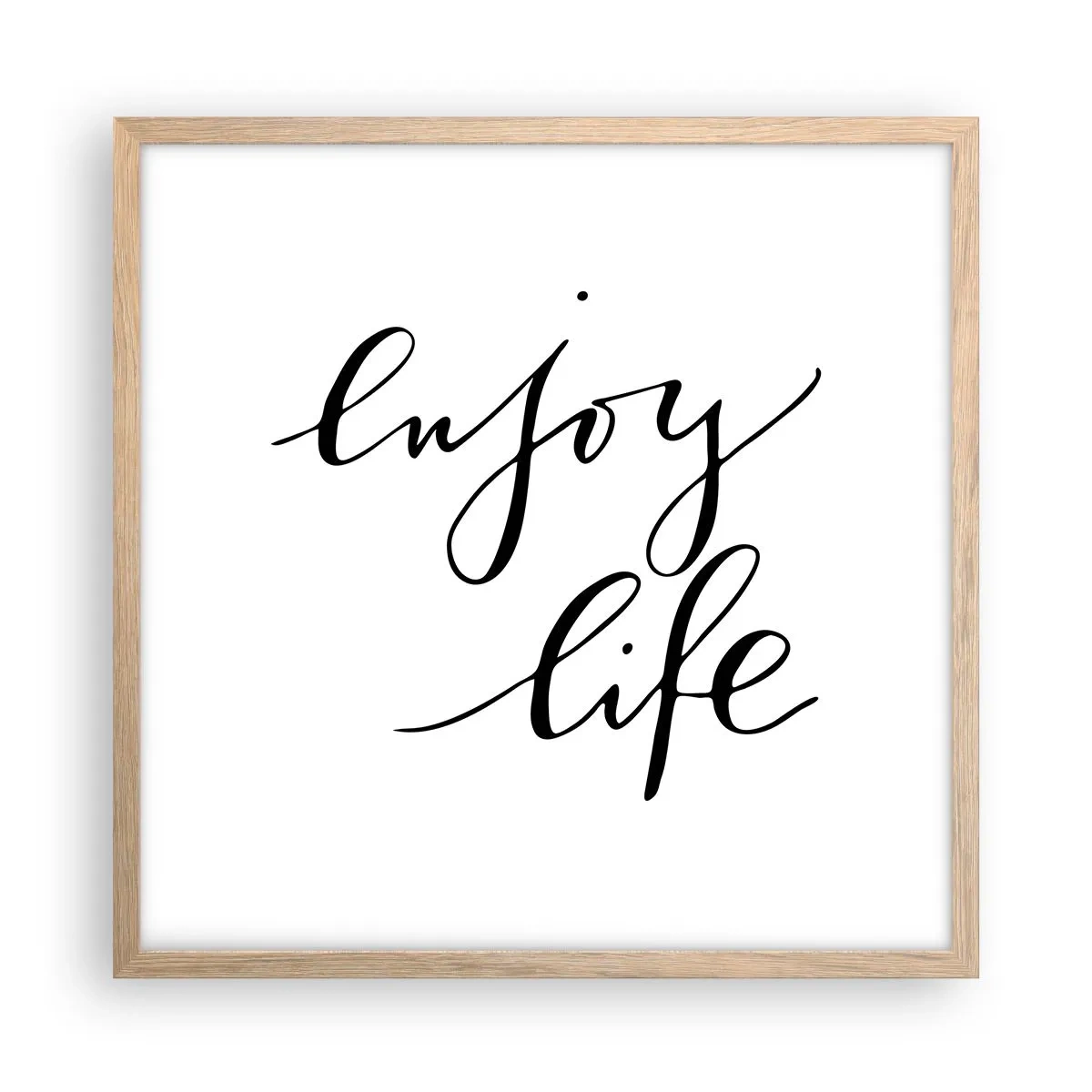 Póster en marco roble claro - Nada que añadir... - 50x50 cm