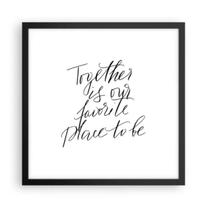 Póster en marco negro - ¿Tú también lo sientes? - 40x40 cm