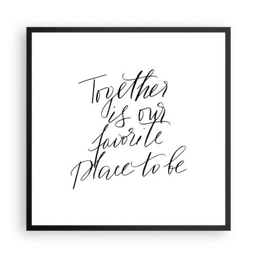 Póster en marco negro - ¿Tú también lo sientes? - 60x60 cm