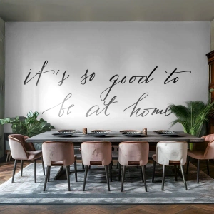 Fotomural Standard Eco - Cita caligráfica: "Es tan bueno estar en casa". - 100x70cm - Toda la verdad - Decoración de pared moderna para salón y dormitorio ARTTOR