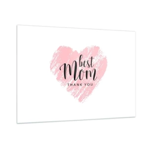 Cuadro sobre vidrio - Impresiones sobre Vidrio - Un corazón rosa con las palabras "Mejor mamá" sobre un fondo blanco. - 100x70cm - En cualquier momento de tu vida - Decoración de pared moderna para salón y dormitorio ARTTOR