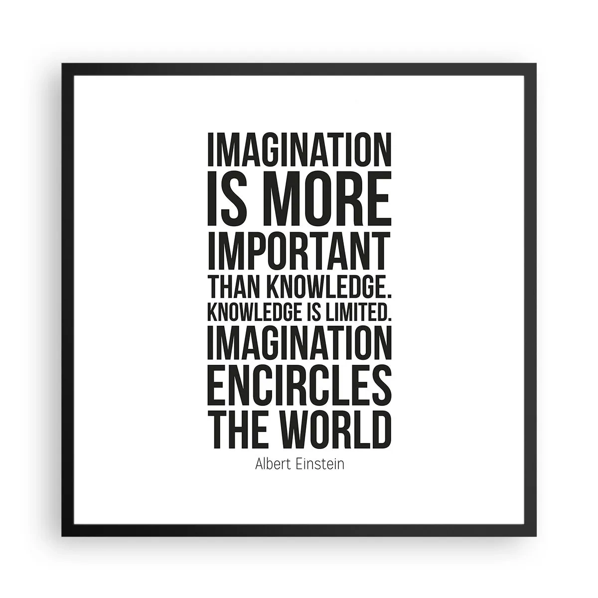 Póster en marco negro - Einstein, sobre el poder de la imaginación - 60x60 cm