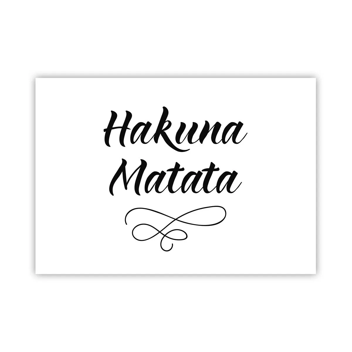 Póster - Cita de Hakuna Matata en fuente elegante sobre fondo blanco. - 100x70cm - El mejor consejo - Decoración de pared moderna para salón y dormitorio ARTTOR