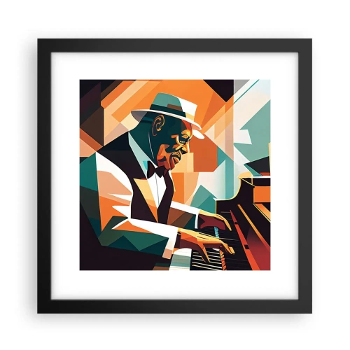 Póster en marco negro - Todo ese jazz que llevas dentro - 30x30 cm
