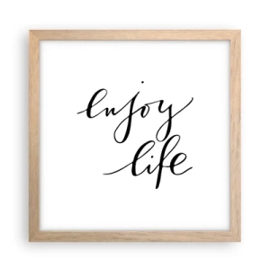 Póster en marco roble claro - Nada que añadir... - 30x30 cm