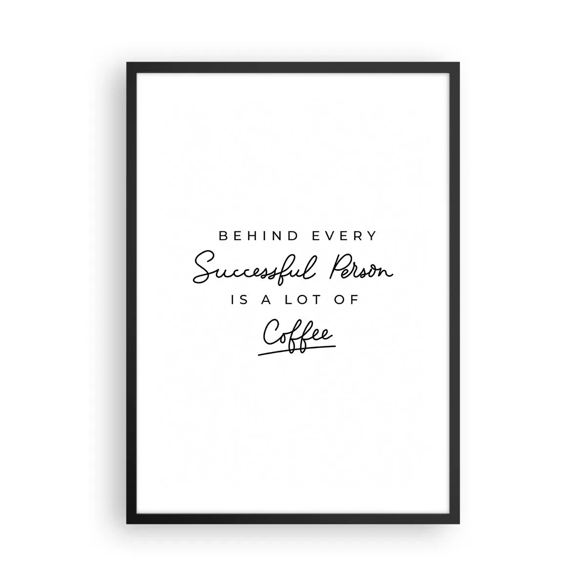 Póster en marco negro - Una cita sobre el café en un estilo tipográfico minimalista. - 50x70cm - El secreto del éxito - Decoración de pared moderna para salón y dormitorio ARTTOR