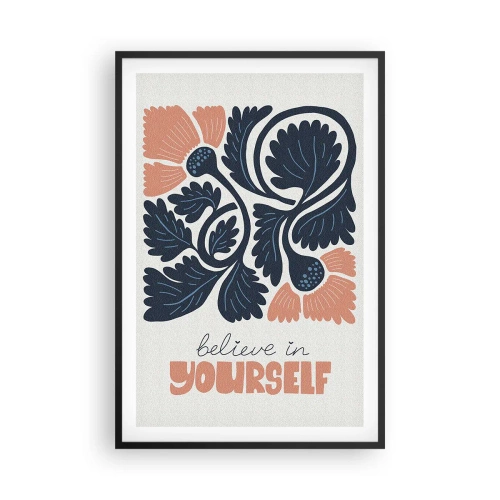 Póster en marco negro - Crece y florece - 61x91 cm