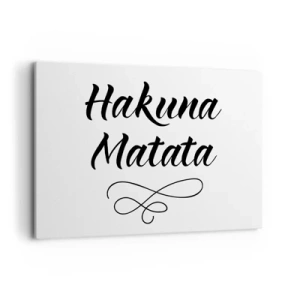 Cuadro sobre lienzo - Impresión de Imagen - Cita de Hakuna Matata en fuente elegante sobre fondo blanco. - 100x70cm - El mejor consejo - Decoración de pared moderna para salón y dormitorio ARTTOR
