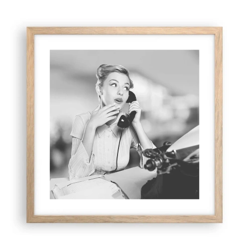 Póster en marco roble claro - ¿Diga?, estamos en los años 50. - 40x40 cm