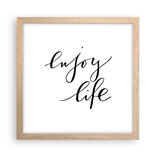 Póster en marco roble claro - Nada que añadir... - 30x30 cm