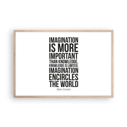 Póster en marco roble claro - Einstein, sobre el poder de la imaginación - 91x61 cm