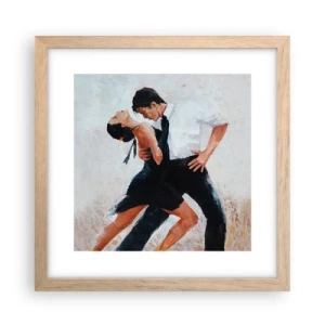 Póster en marco roble claro - El tango de mis sueños - 30x30 cm