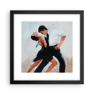 Póster en marco negro - El tango de mis sueños - 30x30 cm