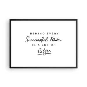 Póster en marco negro - Una cita minimalista sobre el éxito y el café sobre un fondo blanco. - 70x50cm - El secreto del éxito - Decoración de pared moderna para salón y dormitorio ARTTOR