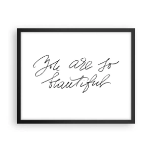 Póster en marco negro - De verdad, créeme - 50x40 cm