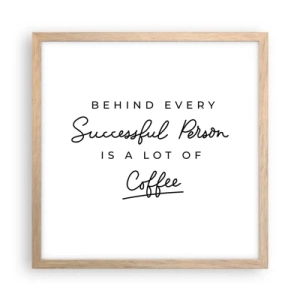 Póster en marco roble claro - El secreto del éxito - 40x40 cm