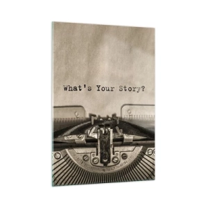 Cuadro sobre vidrio - Impresiones sobre Vidrio - Primer plano de una máquina de escribir con el texto "¿Cuál es tu historia?" - 50x70cm - Solo espero una respuesta - Decoración de pared moderna para salón y dormitorio ARTTOR