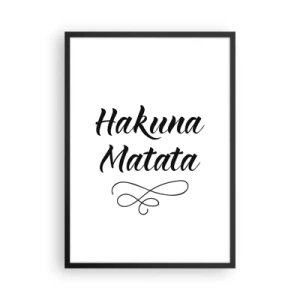 Póster en marco negro - Letras Hakuna Matata negras sobre fondo blanco - 50x70cm - El mejor consejo - Decoración de pared moderna para salón y dormitorio ARTTOR