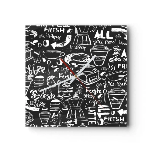 Reloj de pared - Reloj de vidrio - Gráficos de café elegantes sobre un fondo negro. - 30x30cm - All you need is… - Decoración de pared moderna para salón y dormitorio ARTTOR