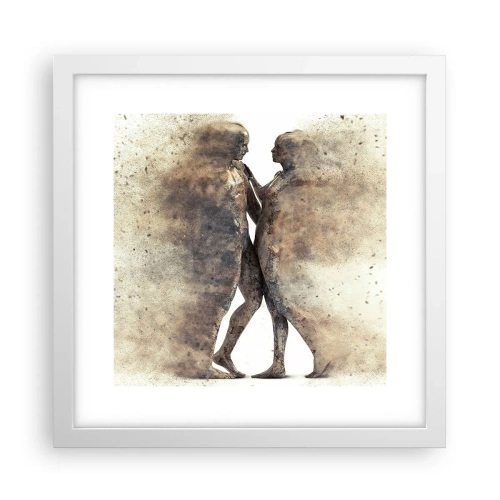 Póster en marco blanco - Del polvo resurgieron para amar - 30x30 cm