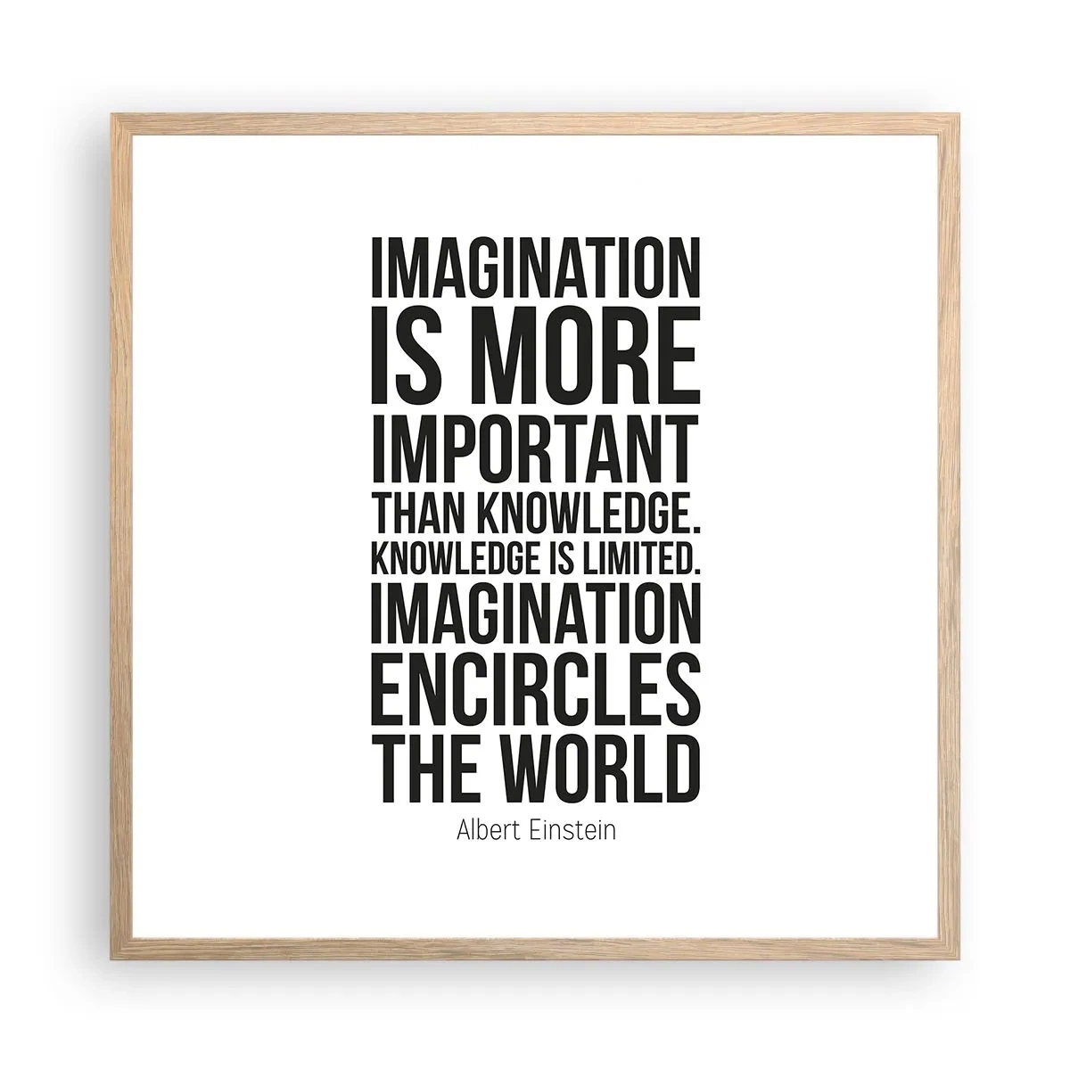 Póster en marco roble claro - Einstein, sobre el poder de la imaginación - 60x60 cm