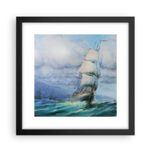Póster en marco negro - Viento en popa - 30x30 cm